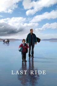 Last Ride 2009 on netflix