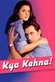 Kya Kehna 2000 on netflix