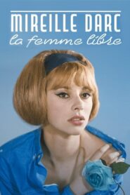 Mireille Darc, la femme libre 2018 on netflix