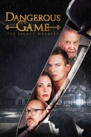 Dangerous Game: The Legacy Murders 2022 on netflix