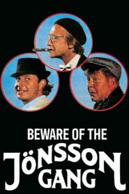 Beware of the Jönsson Gang 1981 on netflix