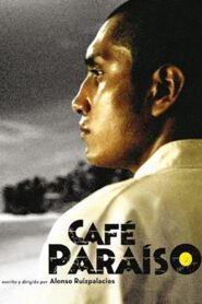 Café Paraíso 2008 on netflix