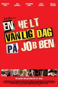 En helt vanlig dag på jobben 2010 on netflix