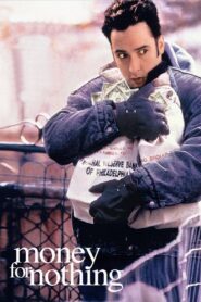 Money for Nothing 1993 on netflix