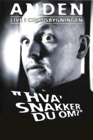 Anders Matthesen: Hva’ snakker du om? 2001 on netflix
