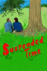 Suspended Time 2024 on netflix