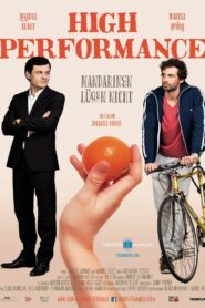 High Performance – Mandarinen lügen nicht 2014 on netflix