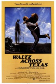 Waltz Across Texas 1982 on netflix