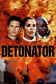 Detonator 2003 on netflix