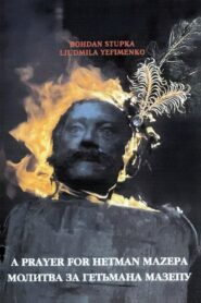 A Prayer for Hetman Mazepa 2002 on netflix