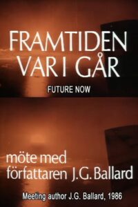 J.G. Ballard: The Future Is Now 1998 on netflix