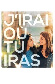 I’ll Go Where You Go 2019 on netflix