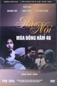 Hanoi: Winter of ’46 1999 on netflix
