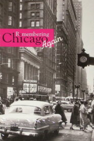 Remembering Chicago Again 1995 on netflix
