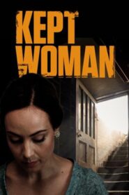 Kept Woman 2015 on netflix