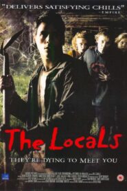 The Locals 2003 on netflix