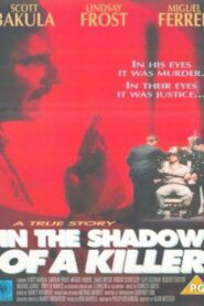 In the Shadow of a Killer 1992 on netflix