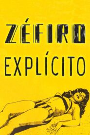 Zéfiro Explícito 2012 on netflix