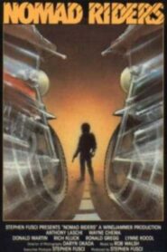 Nomad Riders 1982 on netflix