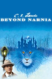 C.S. Lewis: Beyond Narnia 2005 on netflix