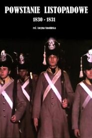 Powstanie listopadowe. 1830 – 1831 1980 on netflix