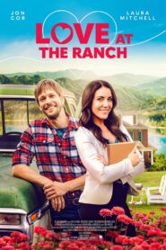 Love at the Ranch 2021 on netflix