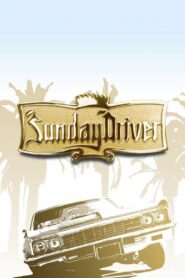 Sunday Driver 2005 on netflix