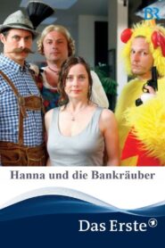 Hanna und die Bankräuber 2009 on netflix