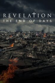 Revelation: The End of Days 2014 on netflix
