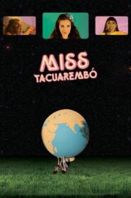 Miss Tacuarembo 2010 on netflix