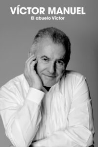 Víctor Manuel: el abuelo Víctor 2020 on netflix