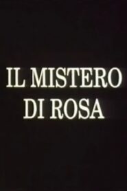 Il mistero di Rosa 1991 on netflix