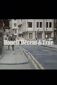 Honest Decent & True 1986 on netflix