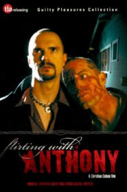 Flirting with Anthony 2005 on netflix