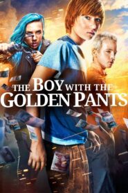 The Boy with the Golden Pants 2014 on netflix