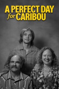 A Perfect Day for Caribou 2022 on netflix
