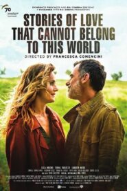 Stories of Love That Cannot Belong to This World 2017 on netflix