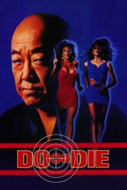 Do or Die 1991 on netflix