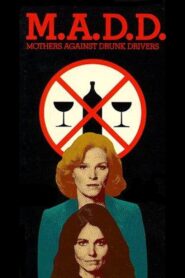 M.A.D.D.: Mothers Against Drunk Drivers 1983 on netflix
