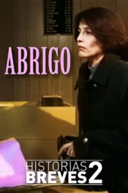 Historias Breves II: Abrigo 1996 on netflix