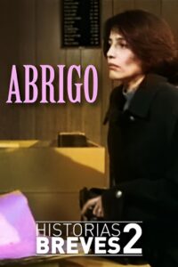 Historias Breves II: Abrigo 1996 on netflix