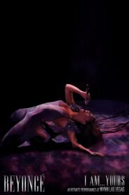 Beyoncé: I Am…Yours – An Intimate Performance at Wynn Las Vegas 2009 on netflix