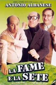 La fame e la sete 1999 on netflix