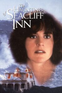 The Haunting of Seacliff Inn 1994 on netflix