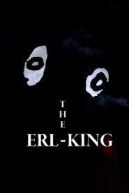 The Erl-King 2024 on netflix