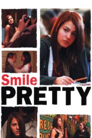 Smile Pretty 2009 on netflix