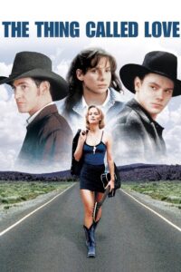 The Thing Called Love 1993 on netflix