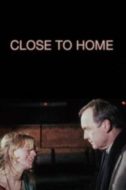 Close to Home 1994 on netflix