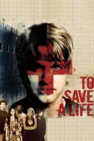 To Save a Life 2009 on netflix