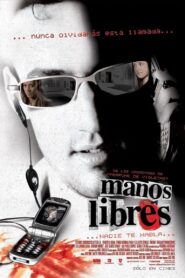 Nadie te habla: Manos libres 2005 on netflix